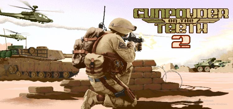 Gunpowder On The Teeth 2 Free Download FULL PC Game