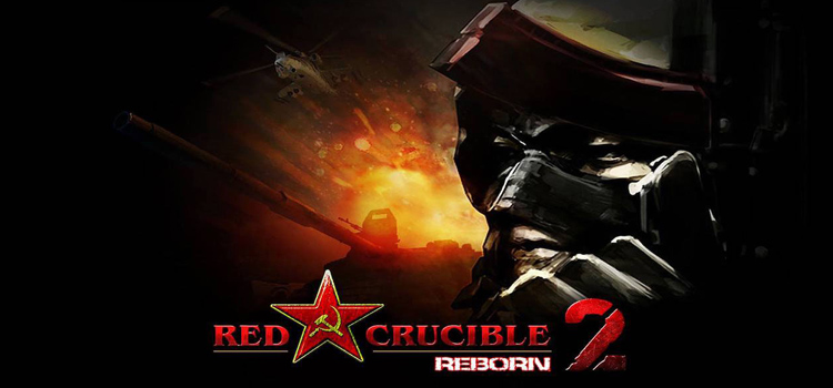 Red Crucible 2 Reborn Free Download Full Version PC Game