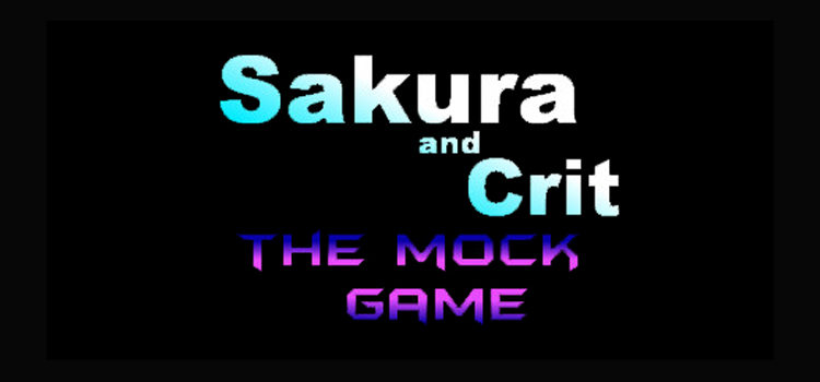 Sakura and Crit The Mock Game Free Download Crack PC