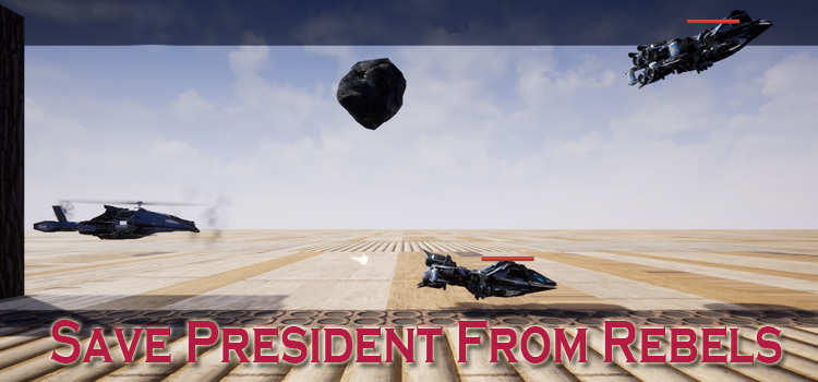 Save President From Rebels Free Download Crack PC Game