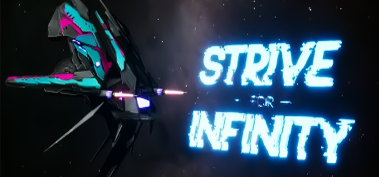 Strive For Infinity Free Download Full Version PC Game