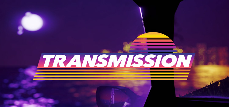 Transmission Free Download Full Version Crack PC Game