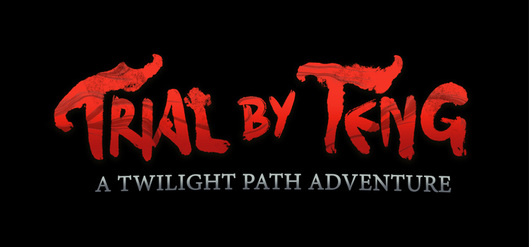Trial By Teng A Twilight Path Adventure Free Download PC