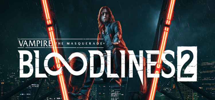 Vampire The Masquerade Bloodlines 2 Free Download PC Game