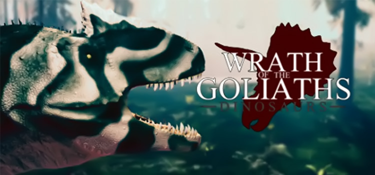 Wrath Of The Goliaths Dinosaurs Free Download PC Game