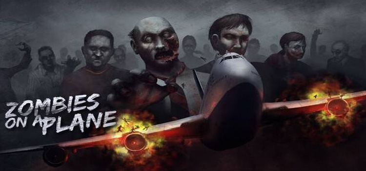Zombies On A Plane Free Download FULL Version PC Game