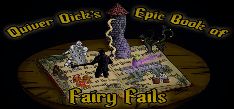 Quiver Dicks Epic Book Of Fairy Fails Free Download PC