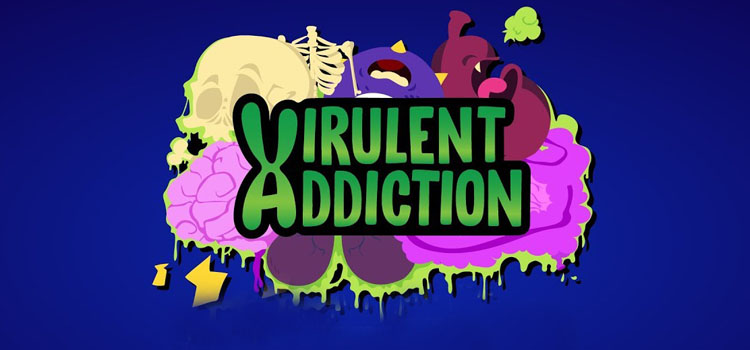 Virulent Addiction Free Download FULL Version PC Game