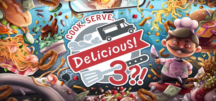 Cook Serve Delicious 3 Free Download full Version PC Game