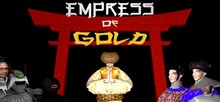 Empress Of Gold Free Download FULL Version PC Game