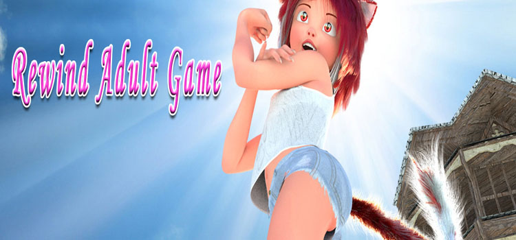 Rewind Adult Game Free Download FULL Version PC Game