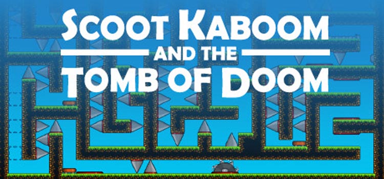 Scoot Kaboom And The Tomb Of Doom Free Download PC