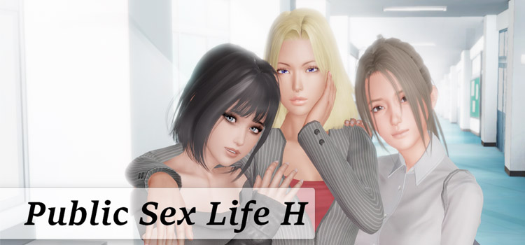 Public Sex Life H Free Download FULL Version PC Game