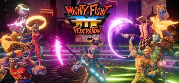 Mighty Fight Federation Free Download FULL PC Game