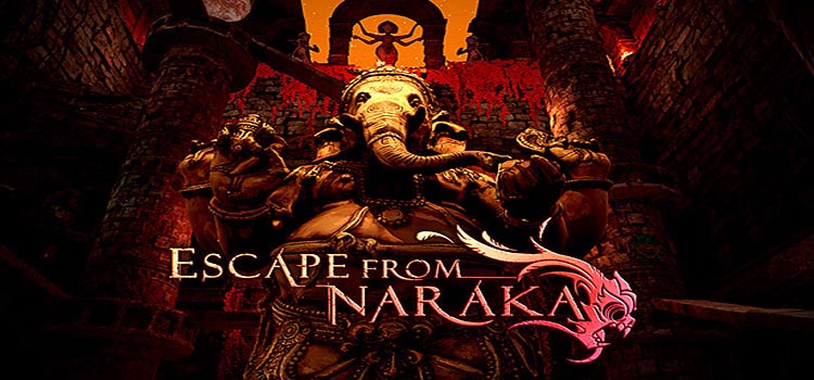Escape From Naraka Free Download FULL PC Game