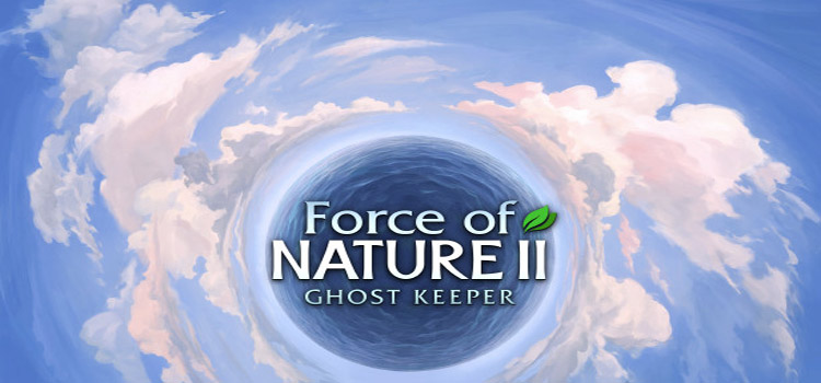Force Of Nature 2 Ghost Keeper Free Download Game