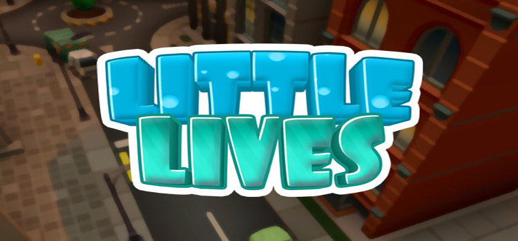 Little Lives Free Download FULL Version PC Game