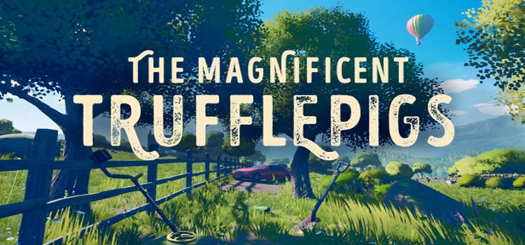 The Magnificent Trufflepigs Free Download PC Game