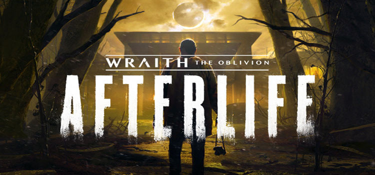 Wraith The Oblivion Afterlife Free Download PC Game