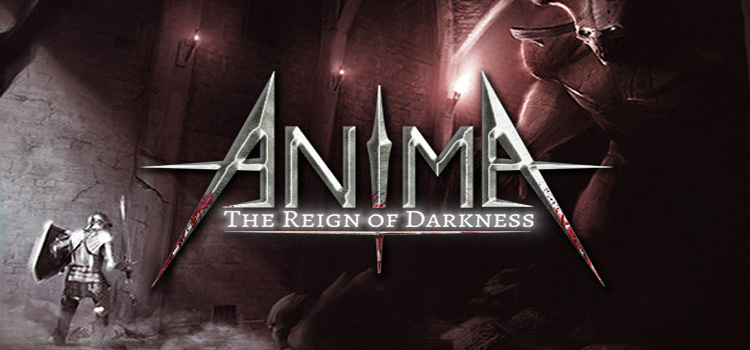 Anima The Reign Of Darkness Free Download PC Game