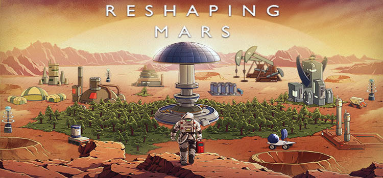 Reshaping Mars Free Download FULL Version PC Game