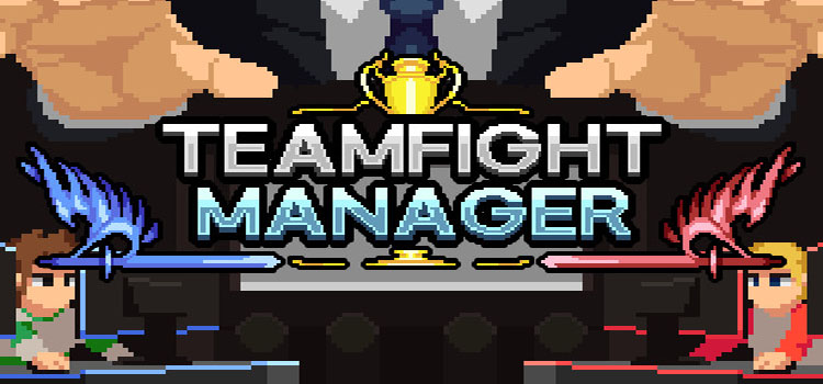 Teamfight Manager Free Download FULL PC Game