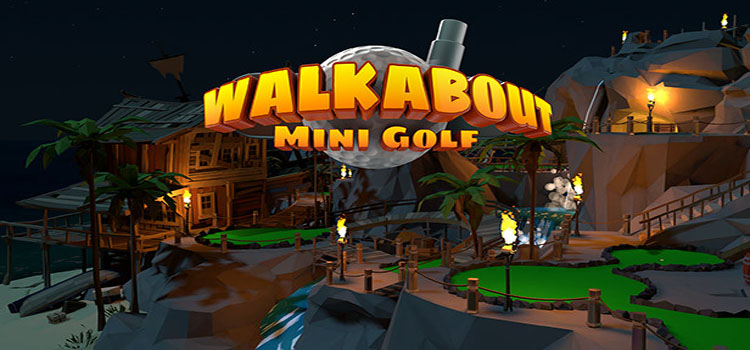 Walkabout Mini Golf VR Free Download PC Game