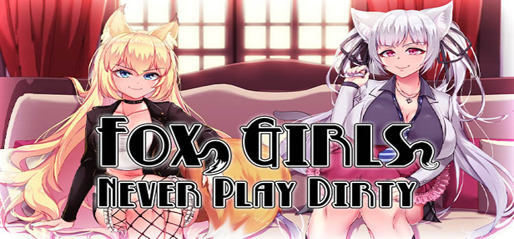 Fox Girls Never Play Dirty Free Download PC Game