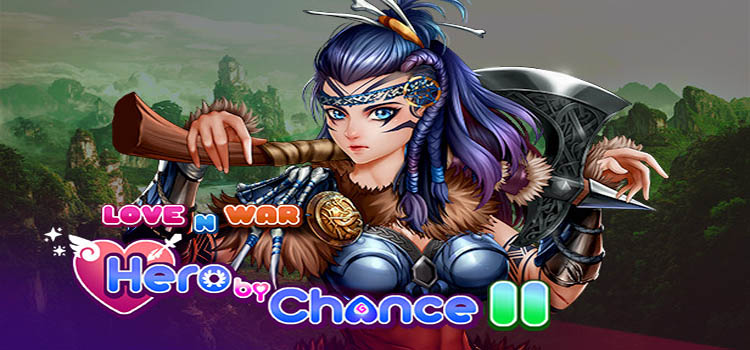 Love n War Hero By Chance II Free Download Game