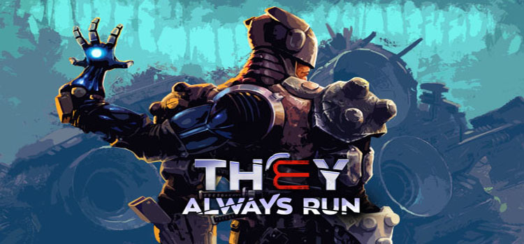They Always Run Free Download FULL Version PC Game