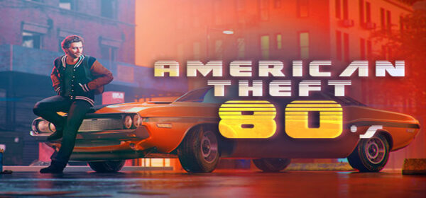 American Theft 80s Free Download FULL PC Game