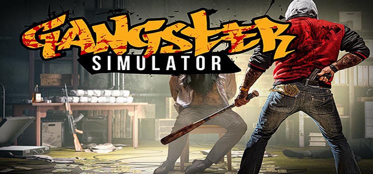 Gangster Simulator Free Download FULL PC Game