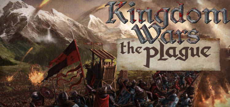 Kingdom Wars The Plague Free Download PC Game