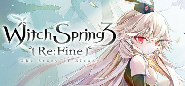 WitchSpring3 ReFine The Story Of Eirudy Free Download