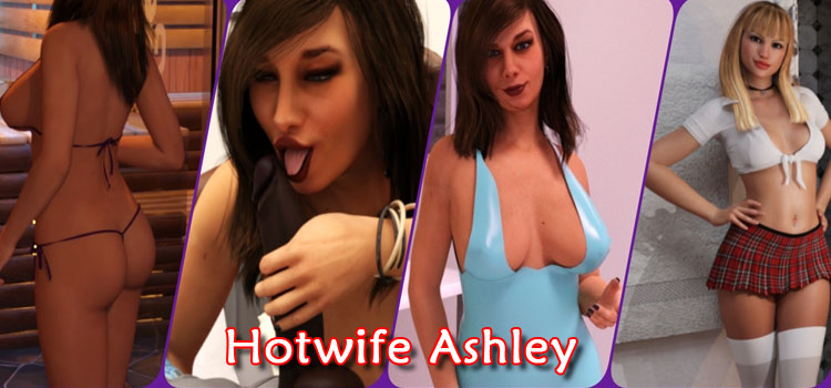 Hotwife Ashley Free Download FULL Version PC Game