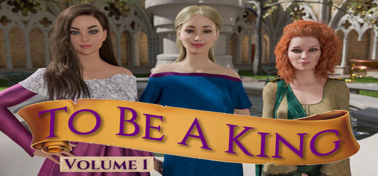 To Be A King Free Download Volume 1 PC Game