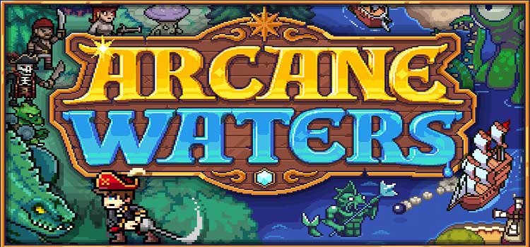 Arcane Waters Free Download FULL Version Crack PC Game