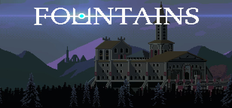 FOUNTAINS Free Download FULL Version Crack PC Game
