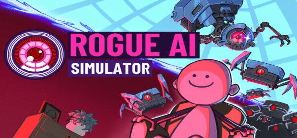 Rogue AI Simulator Free Download Crack PC Game